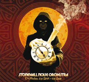 Stonewall Noise Orchestra THE MACHINE, THE DEVIL & THE DOPE