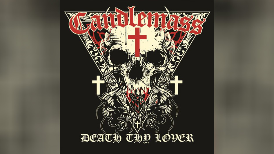Candlemass DEATH THY LOVER