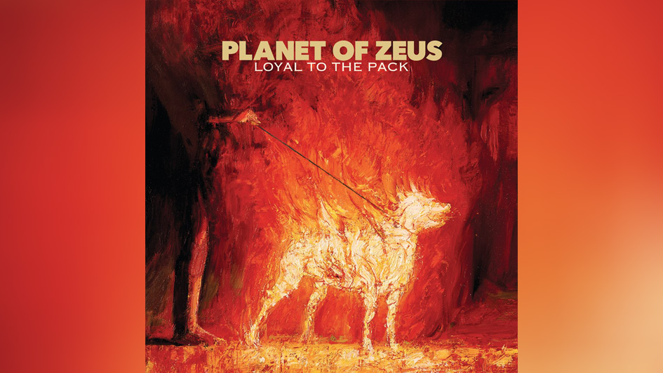 Planet Of Zeus LOYAL TO THE PACK