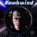 Hawkwind THE MACHINE STOPS