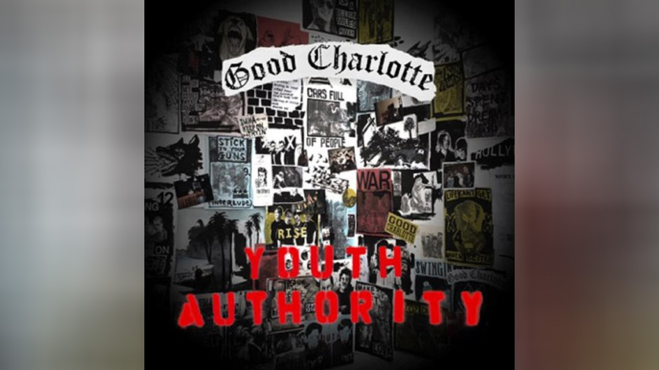 Good Charlotte YOUTH AUTHORITY