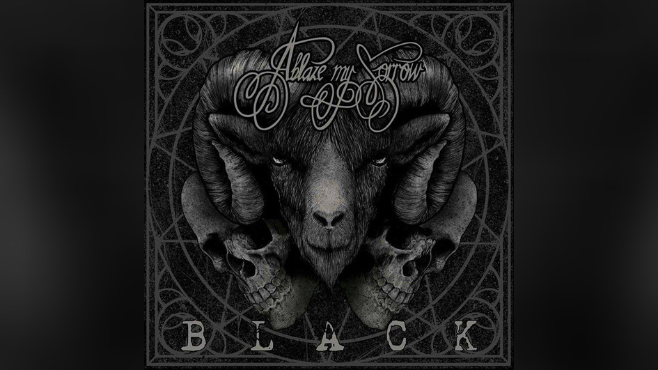 Ablaze My Sorrow BLACK