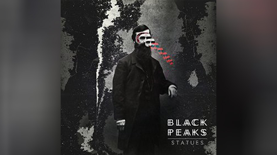 Black Peaks STATUES
