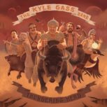 Kyle Gass Band, The THUNDERING HERD