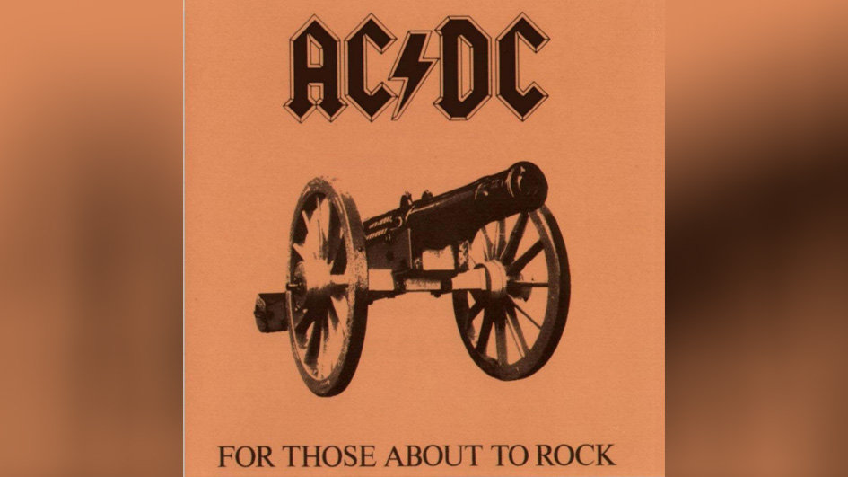 AC/DC FOR THOSE ABOUT TO ROCK