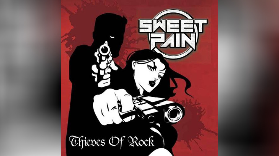 Sweet Pain THIEVES OF ROCK