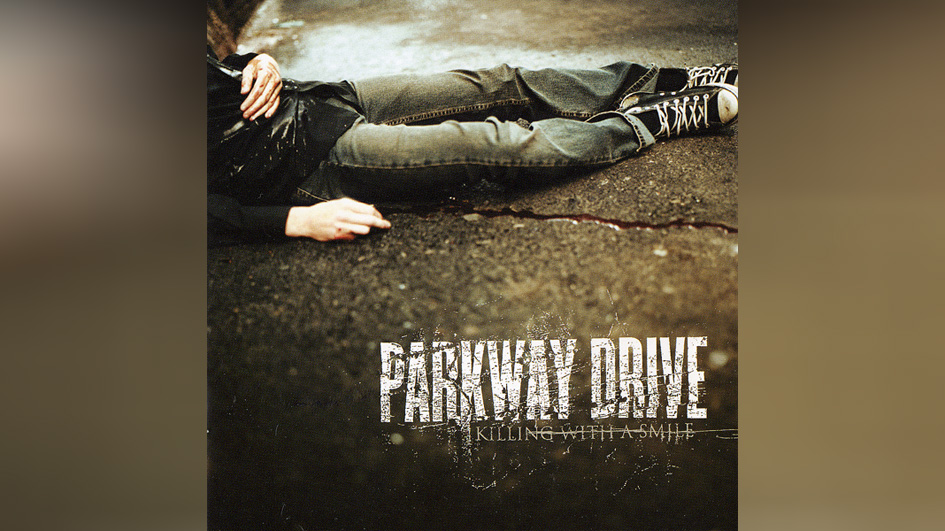 KILLING WITH A SMILE von Parkway Drive