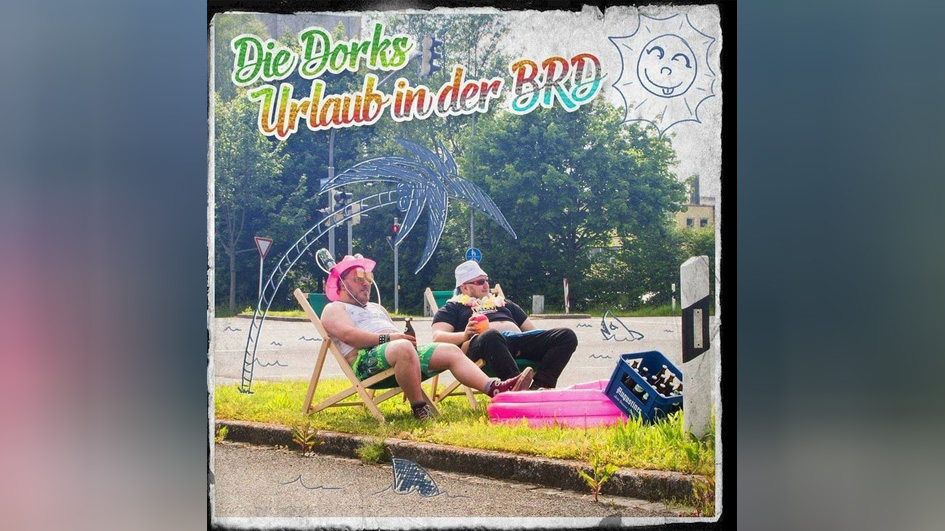 Die Dorks URLAUB IN DER BRD