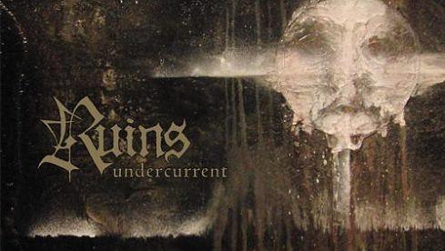 Ruins :: UNDERCURRENT