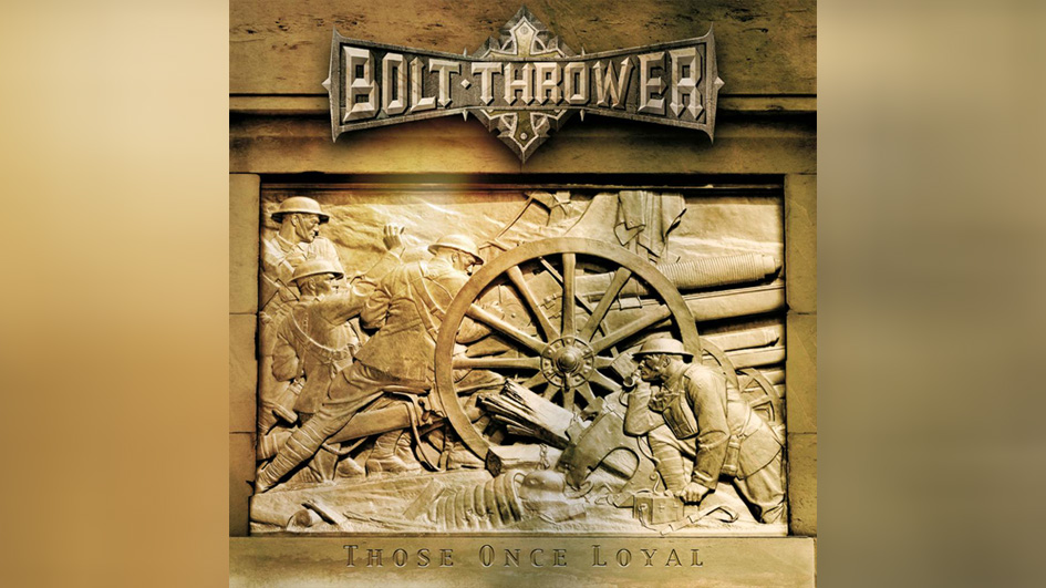 bolt-thrower-those-once-loyal