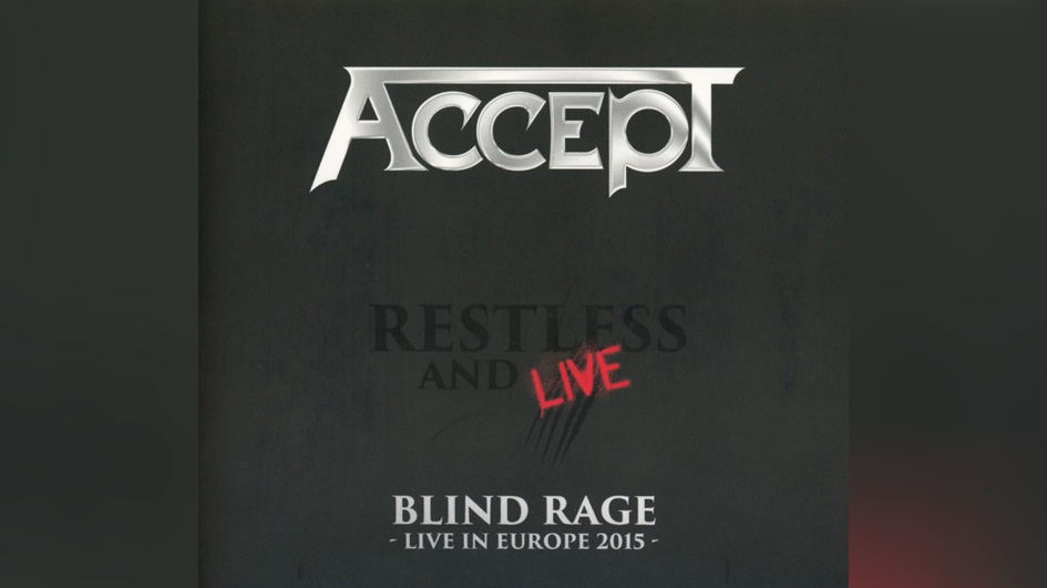 Accept RESTLESS AND LIVE