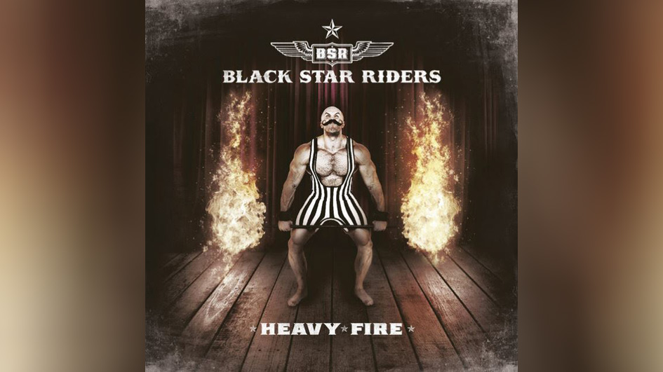 Black Star Riders HEAVY FIRE