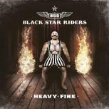 black-star-riders-heavy-fire