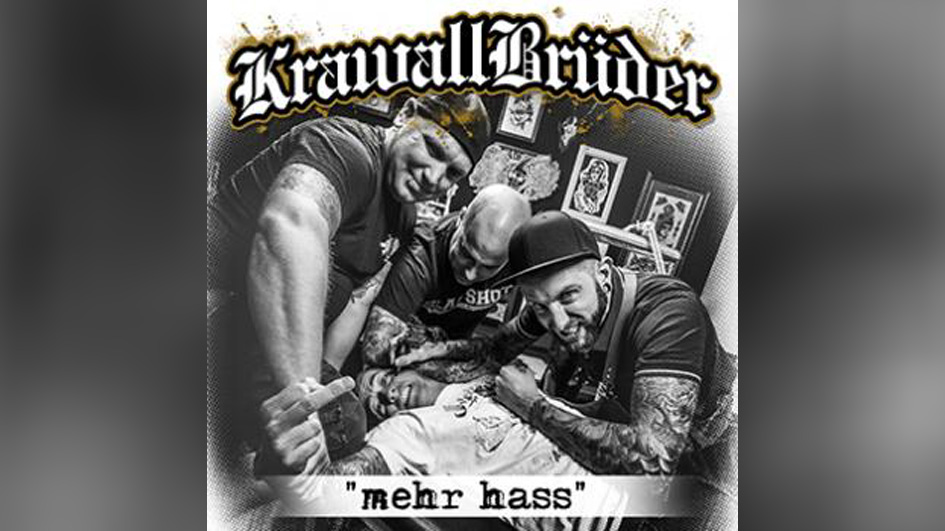 Krawallbrüder MEHR HASS