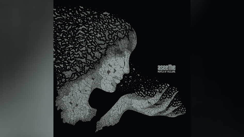 Aseethe HOPES OF FAILURE