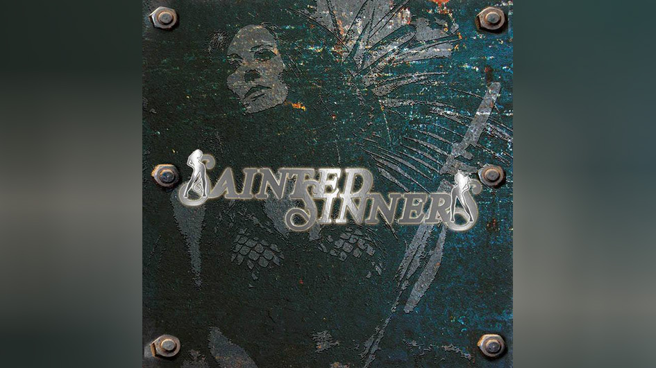 Sainted Sinners SAINTED SINNERS