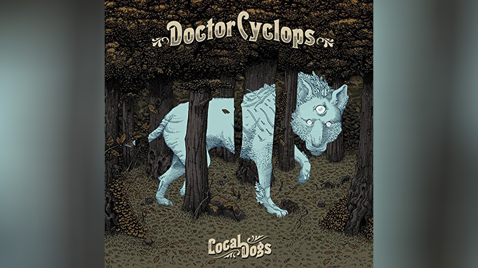 Doctor Cyclops LOCAL DOGS