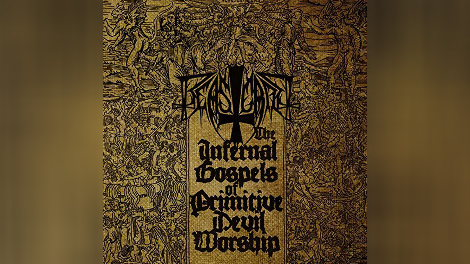 Beastcraft THE INFERNAL GOSPELS OF PRIMITIVE DEVIL WORSHIP