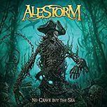 Alestorm NO GRAVE BUT THE SEA