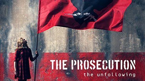 The Prosecution THE UNFOLLOWING