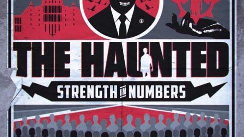 The Haunted STRENGTH IN NUMBERS