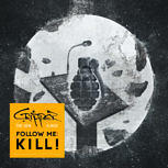 Platz 10: Cripper FOLLOW ME: KILL!