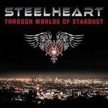 Steelheart THROUGH WORLDS OF STARDUST