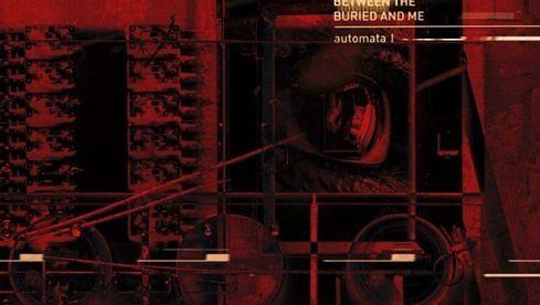 Between The Buried And Me AUTOMATA I