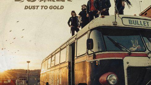 6: Bullet DUST TO GOLD