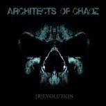 Architects Of Chaoz (R)EVOLUTION