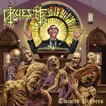 Gruesome TWISTED PRAYERS