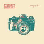 Send Request PERSPECTIVES