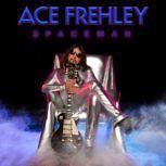 Ace Frehley SPACEMAN