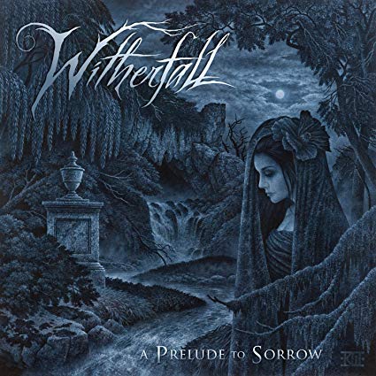 Witherfall A PRELUDE TO SORROW