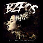 Bloodsucking Zombies From Outer Space ALL THESE FIENDISH THINGS