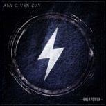 Any Given Day OVERPOWER