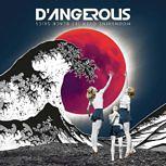 D'angerous MOONSHINE OVER JET BLACK SKIES