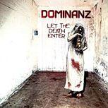 Dominanz LET THE DEATH ENTER
