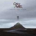 Once Awake INSIDE THE STORM