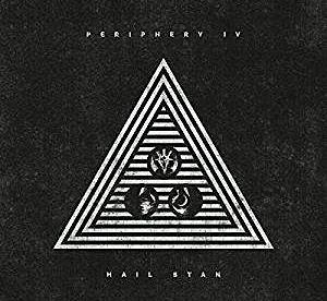 Periphery PERIPHERY IV: HAIL STAN