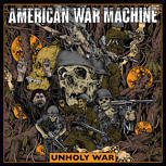 American War Machine UNHOLY WAR