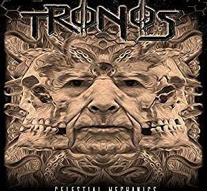 Tronos CELESTIAL MECHANICS