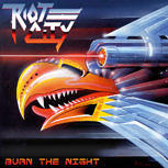 Riot City BURN THE NIGHT