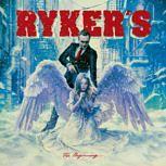 Ryker's THE BEGINNING... DOESN'T KNOW THE END