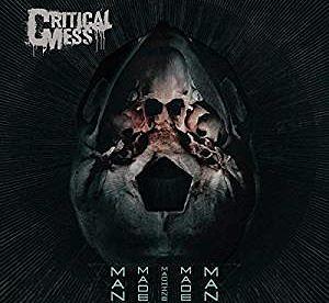 Critical Mess MAN MADE MACHINE MADE MAN