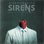 Sleeping With Sirens HOW IT FEELS TO BE LOST