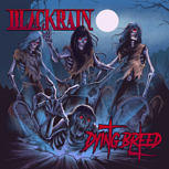 Blackrain DYING BREED