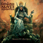The Neptune Power Federation MEMOIRS OF A RAT QUEEN