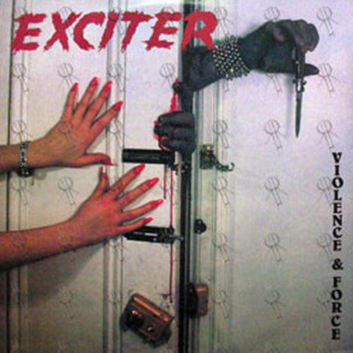 Exciter VIOLENCE AND FORCE