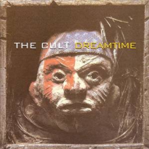 The Cult DREAMTIME